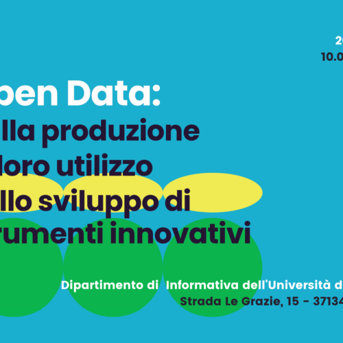 Open data: dalla produzione al loro utilizzo nello sviluppo di strumenti innovativi – 20 luglio 2022